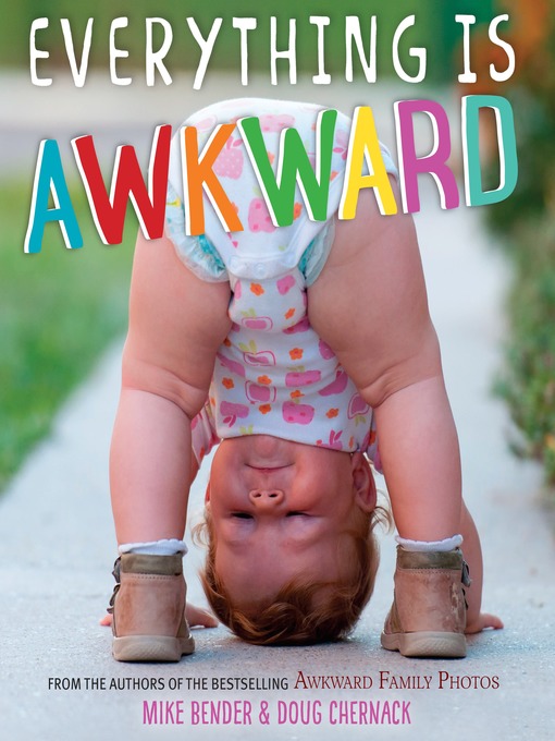 Title details for Everything Is Awkward by Mike Bender - Available